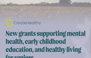 Create Healthy grants announced for August